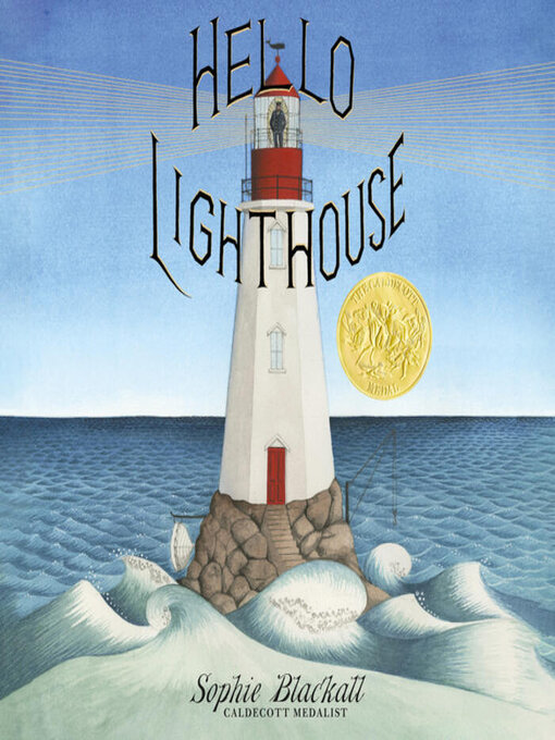 Cover image for Hello Lighthouse (Caldecott Medal Winner)